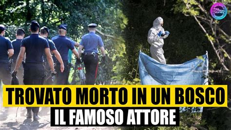 Ultim Ora Trovato Morto Il Famoso Attore Enne Era Scomparso Da Una