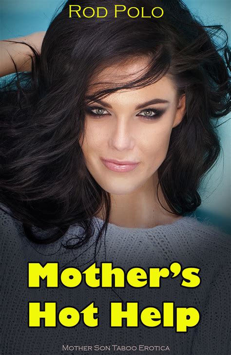 Mother’s Hot Help by Rod Polo | Goodreads