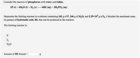 Solved Consider the reaction of phosphorus with water and | Chegg.com