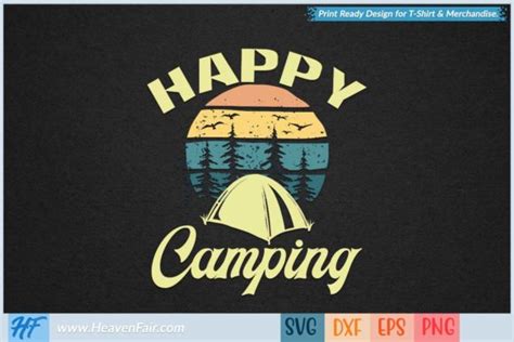 Happy Camping Graphic By Heavenfair Creative Fabrica