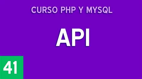 Crear una API básica Curso PHP y MySQL 41 YouTube