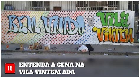 Entenda A Cena Na Vila Vint M Ada Youtube