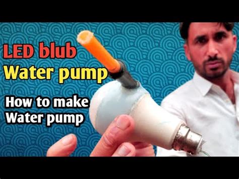 We Made Water Pump With Using Led Bulb How To Make Water Pump