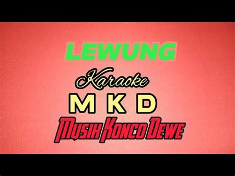 Lewung Sragenan Karaoke Musik Konco Dewe Enak Buat Nyanyi Enak Buat