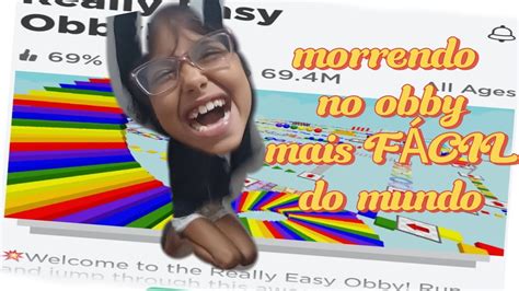 MORRENDO no obby MAIS FÁCIL do roblox Roblox Really easy obby YouTube