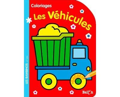 Bambinos Tome 1 Coloriages Les véhicules Inconnus Achat Livre