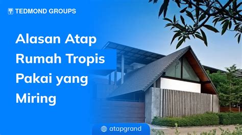 Mengapa di Negara Tropis Lebih Baik Menggunakan Atap Miring? - Atap ...