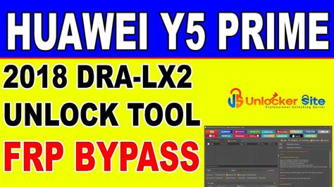 Huawei Y5 Prime 2018 DRA LX2 FRP Bypass By Unlock Tool YouTube