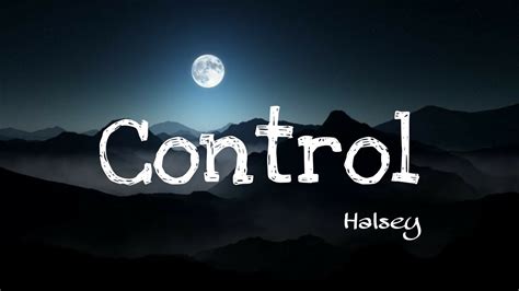 CONTROL - Halsey || Lyrics - YouTube