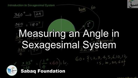 Measuring An Angle In Sexagesimal System Math Lecture Sabaqpk Youtube