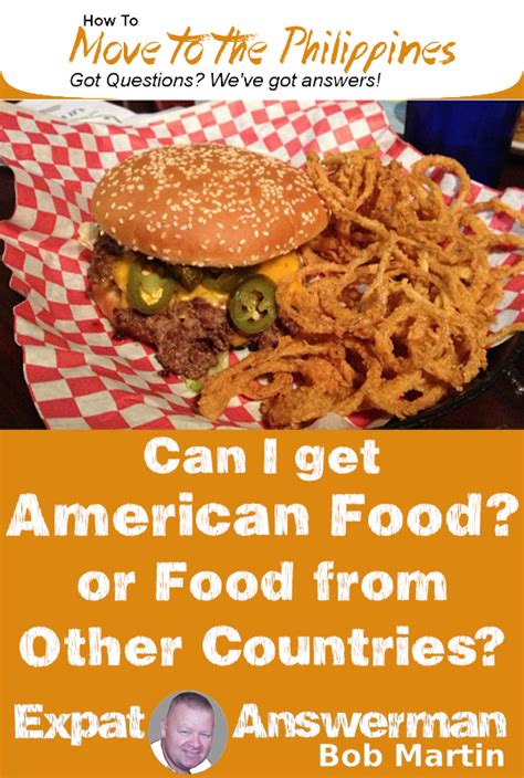 Can I get American Food in the Philippines? — Live in the Philippines