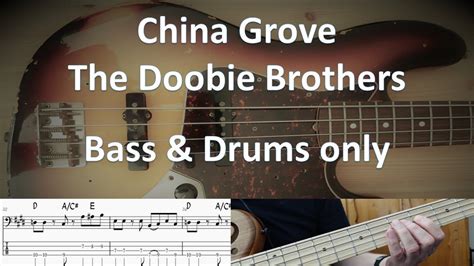 The Doobie Brothers China Grove Bass And Drums Only Cover Tabs Score