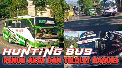 Hunting Bus Di Tikungan Patuk Penuh Aksi Dan Telolet Basuri Youtube