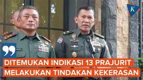 13 Prajurit TNI Jadi Tersangka Tindakan Kekerasan Terhadap Anggota KST