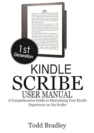 Kindle Scribe User Manual A Comprehensive Guide To Maximizing Your