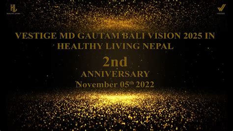 HEALTHY LIVING NEPAL 2nd ANNIVERSARY VESTIGE MD GAUTAM BALI VISION 2025