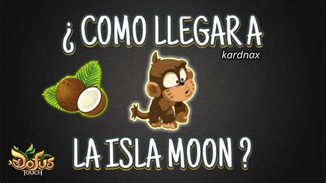 Como Llegar A La Isla Moon Actualizada Como Se Llega A La Isla