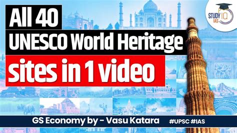 Visiting All 40 UNESCO World Heritage Sites In India Virtual Tour In