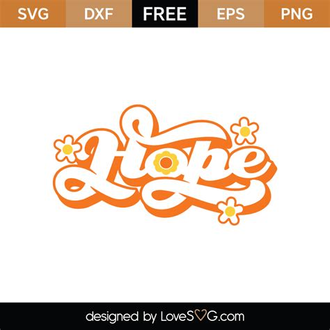 FREE Hope SVG Cut File Lovesvg