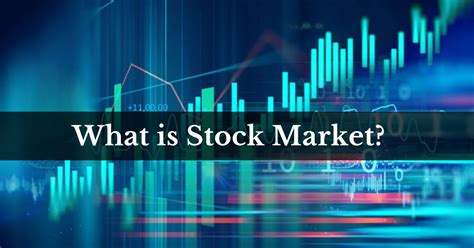 What Is Stock Market How It Works And How To Work In Share Market