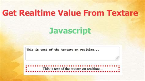 How To Get Realtime Value From Textarea Or Textbox Javascript Youtube