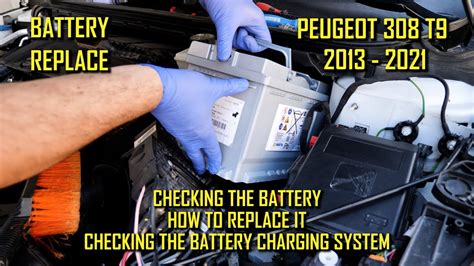 HOW TO REPLACE BATTERY PEUGEOT 308 T9 1 6 HDI 2013 2021 TUTORIAL