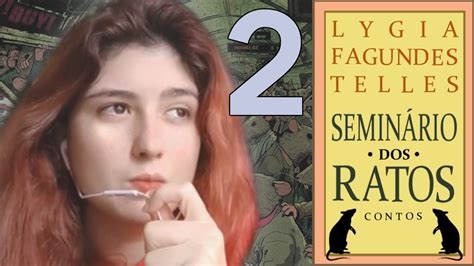 Semin Rio Dos Ratos Lygia Fagundes Telles P Youtube