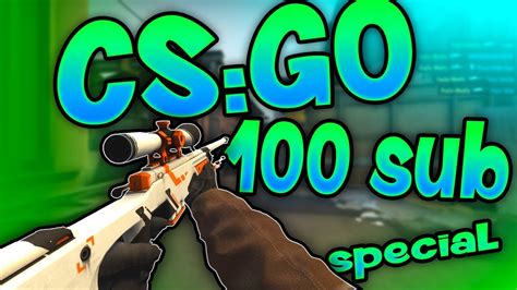 Cs Go Kill Moments Subscription Special Youtube