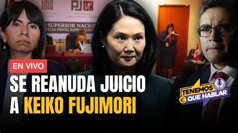 Keiko Fujimori Contin A Juicio Por El Caso Cocteles En Vivo