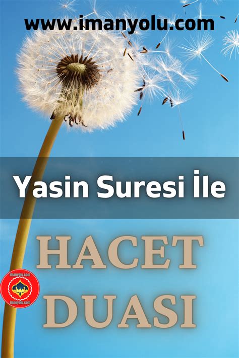 Yasin Suresi İle Hacet Duası İslami Paylaşımlar Faziletli Dualar