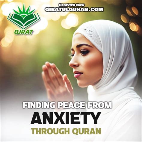 Finding Peace From Anxiety Through The Quran Qiratul Quran