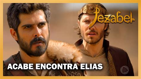 Jezabel Acabe Encontra Elias Youtube