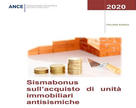 Sismabonus Acquisti Aggiornata La Guida Dell Ance Build News