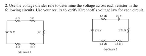 Solved 2 Use The Voltage Divider Rule To Determine The