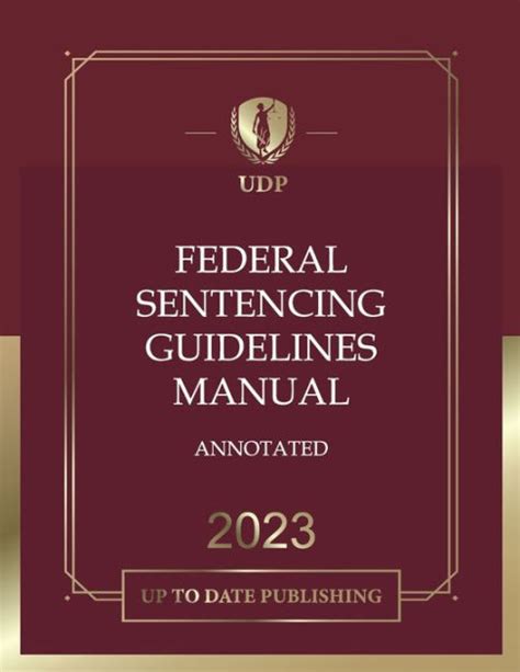 Federal Sentencing Guidelines Manual Annotated Federal Court