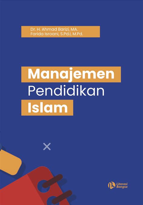 Manajemen Pendidikan Islam Literasi Bangsa