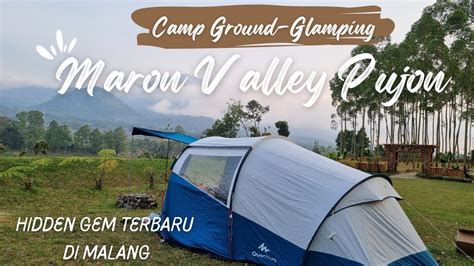 MARON VALLEY Hidden Gem Camping Ground Terbaru Di Pujon Malang YouTube