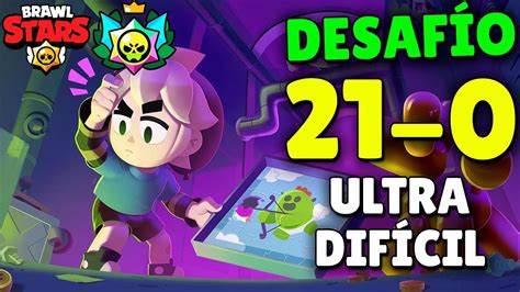 DESAFÍO EXTRA DIFÍCIL 21 VICTORIAS BRAWL STARS YouTube