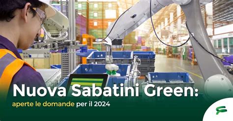 Nuova Sabatini Green Aperte Le Domande Per Il 2024