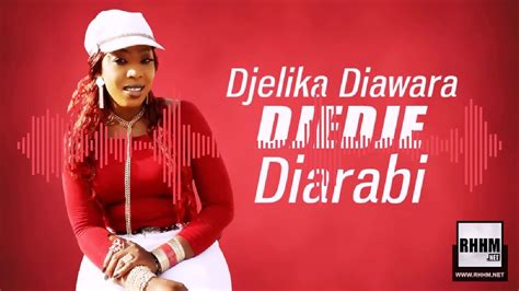 Djélika Diawara Dite Djédjé Diarabi Officiel 2019 Youtube