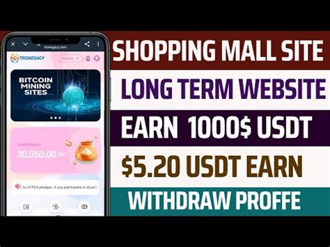 Usdt Mall New Usdt Earning Site Usdt Mining App Free Usdt