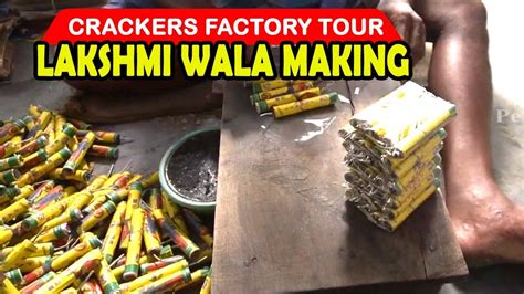 Lakshmi Wala Making Crackers Factory Tour In Sivakasi Firework