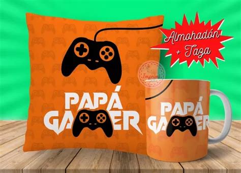 Plantillas Sublimar Tazas Y Almohadones Gamer Dia Del Padre MercadoLibre