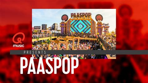 Win De Laatste Tickets Voor Qmusic Presents Paaspop Qmusic