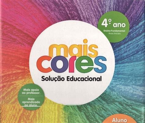 Coleção Mais Cores 4º Ano Ensino Fundamental I 2º Edição