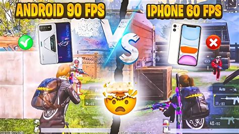 Android 90 Fps Vs Iphone 60 Fps Which Is Better 90 Fps Head