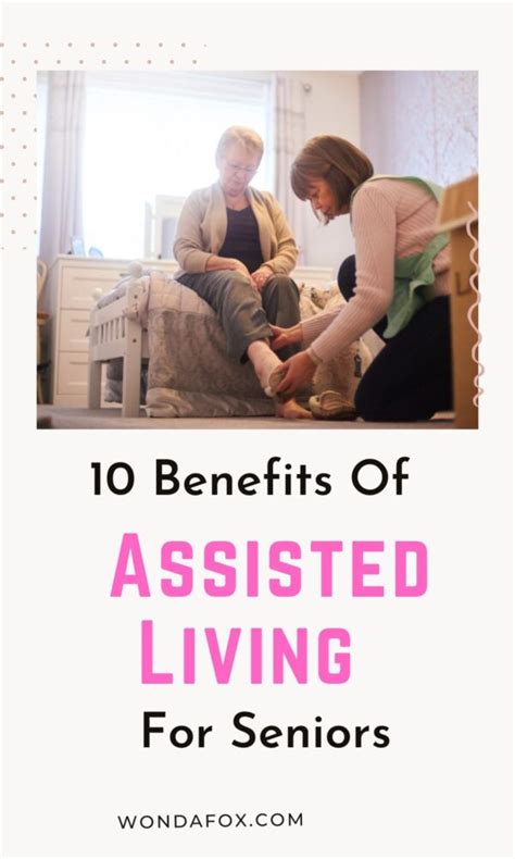 10 Benefits Of Assisted Living For Seniors Wondafox