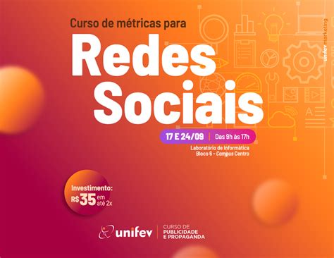 Publicidade e Propaganda da Unifev oferece curso de métricas para redes