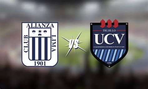 A qué hora juega Alianza Lima vs César Vallejo América Deportes