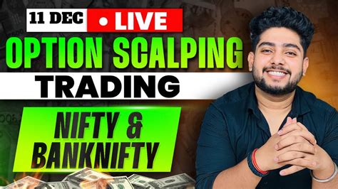 11 December Live Trading Live Intraday Trading Today Bank Nifty